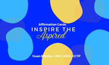 Load image into Gallery viewer, Inspire the Aspired Affirmation Cards
