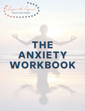 Load image into Gallery viewer, The Anxiety Workbook
