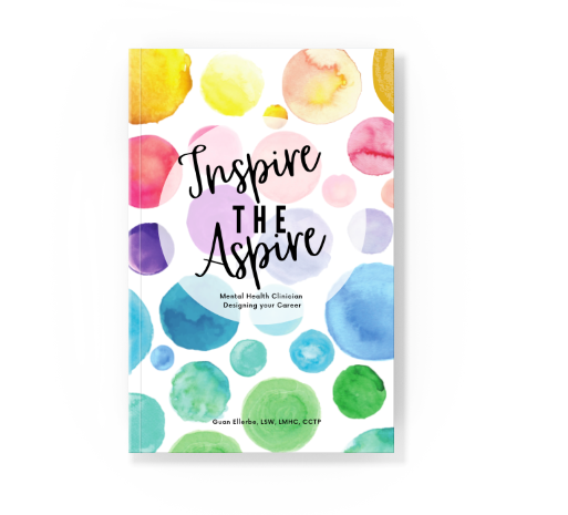 Inspire the Aspired Designing your career Journal: For Clinicians