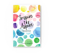 Inspire the Aspired Designing your career Journal: For Clinicians
